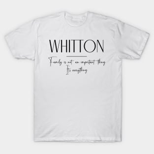 Whitton Family, Whitton Name, Whitton Middle Name T-Shirt